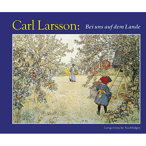 Bei uns auf dem Lande, Carl Larsson