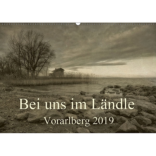 Bei uns im Ländle - Vorarlberg 2019 (Wandkalender 2019 DIN A2 quer), Hernegger Arnold Joseph