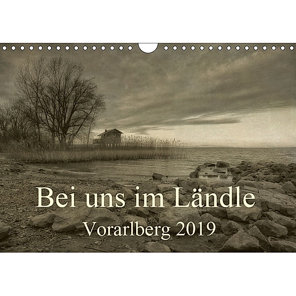 Bei uns im Ländle - Vorarlberg 2019 (Wandkalender 2019 DIN A4 quer), Hernegger Arnold Joseph