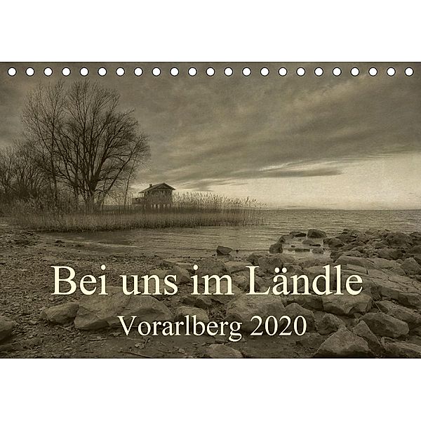 Bei uns im Ländle - Vorarlberg 2020 (Tischkalender 2020 DIN A5 quer), Hernegger Arnold Joseph