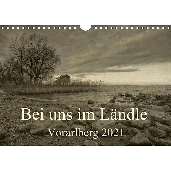 Bei uns im Ländle - Vorarlberg 2021 (Wandkalender 2021 DIN A4 quer), Hernegger Arnold Joseph