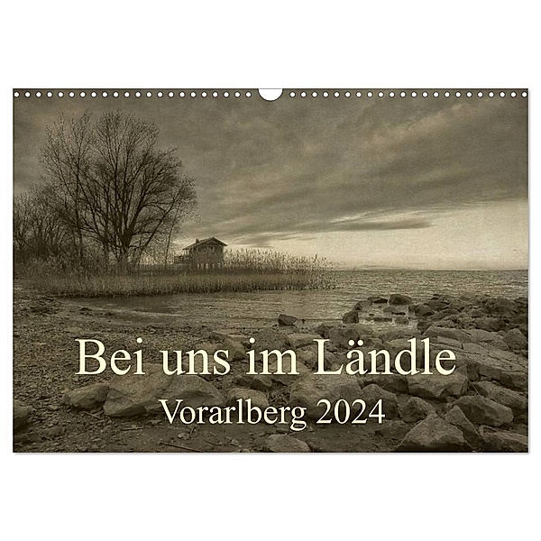 Bei uns im Ländle - Vorarlberg 2024 (Wandkalender 2024 DIN A3 quer), CALVENDO Monatskalender, Hernegger Arnold Joseph