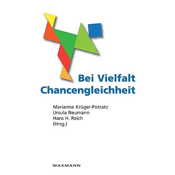 Bei Vielfalt Chancengleichheit, Marianne Krüger-Potratz, Ursula Neumann, Hans H. Reich