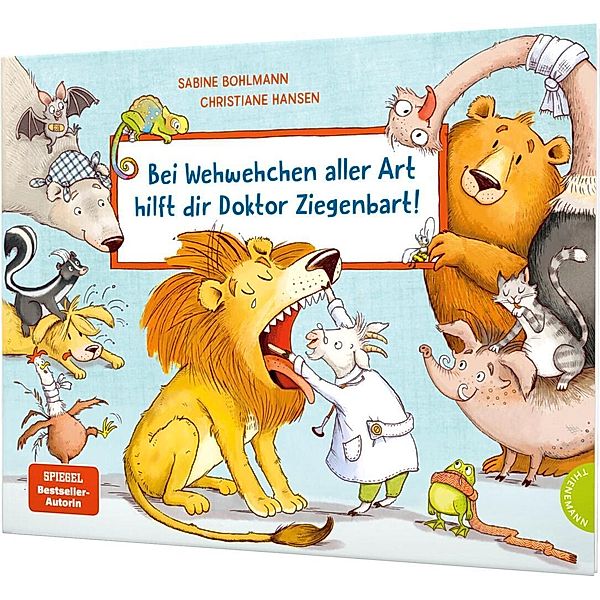 Bei Wehwehchen aller Art hilft dir Doktor Ziegenbart!, Sabine Bohlmann