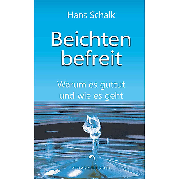 Beichten befreit, Hans Schalk