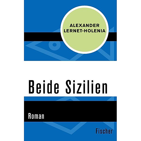 Beide Sizilien, Alexander Lernet-Holenia