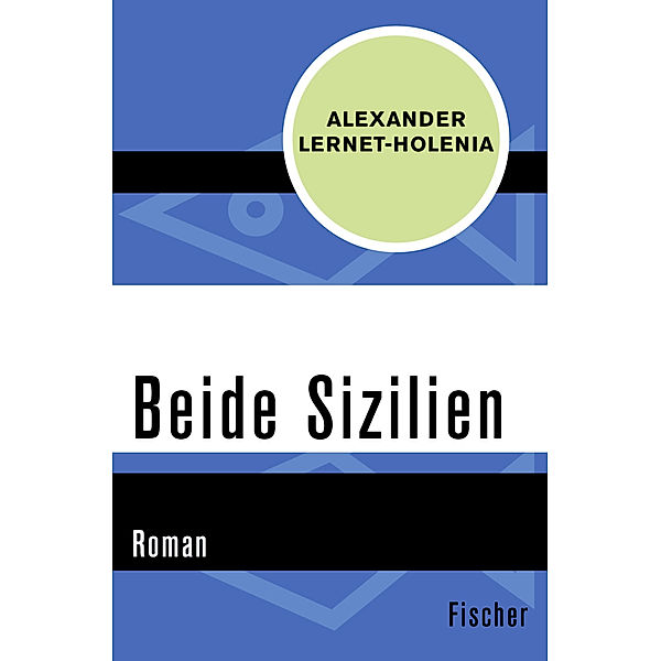 Beide Sizilien, Alexander Lernet-Holenia