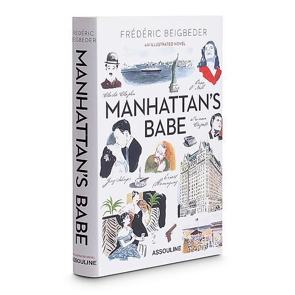 Beigbeder, F: Manhattan's Babe, Frédéric Beigbeder