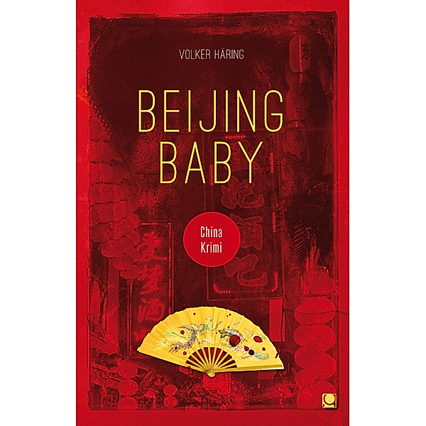 Beijing Baby, Volker Häring