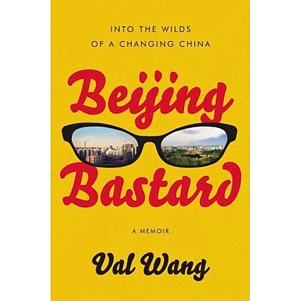 Beijing Bastard, Val Wang