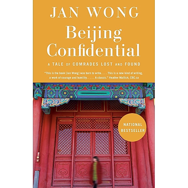 Beijing Confidential, Jan Wong