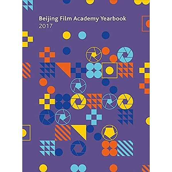 Beijing Film Academy Yearbook 2017 / ISSN
