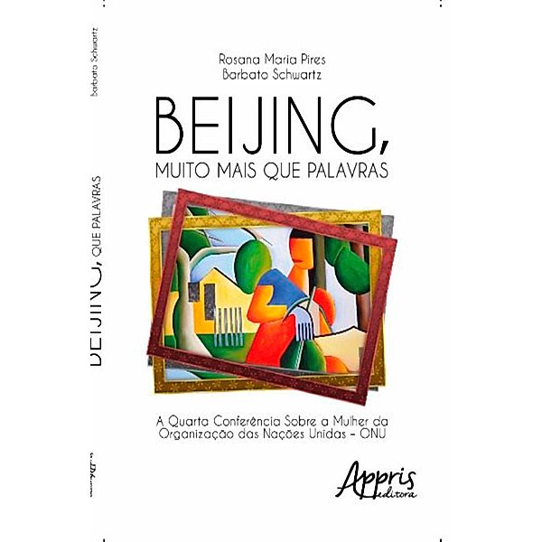 Beijing, Muito Mais que Palavras, Rosana Maria Pires Barbato Schwartz