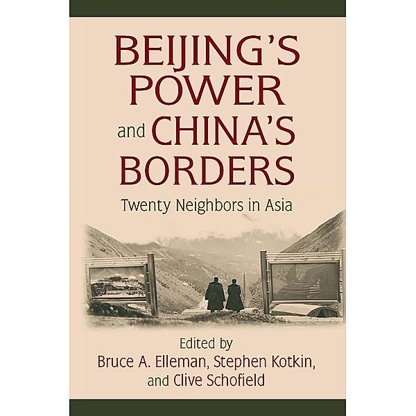 Beijing's Power and China's Borders, Bruce Elleman