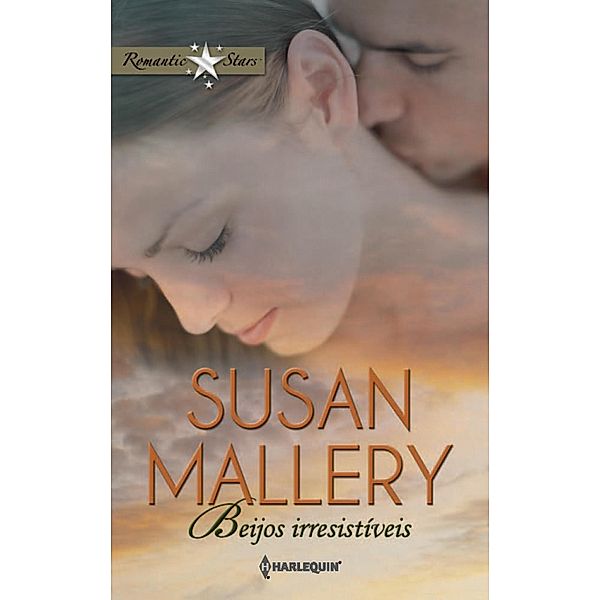 Beijos irresistíveis / Romantic Stars Bd.39, Susan Mallery