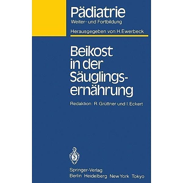 Beikost in der Säuglingsernährung / Pädiatrie: Weiter- und Fortbildung