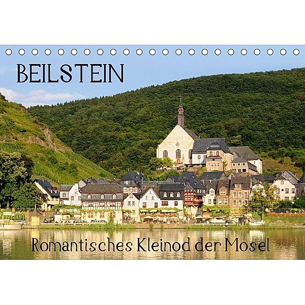 Beilstein - Romantisches Kleidod der Mosel (Tischkalender 2017 DIN A5 quer), Anja Frost