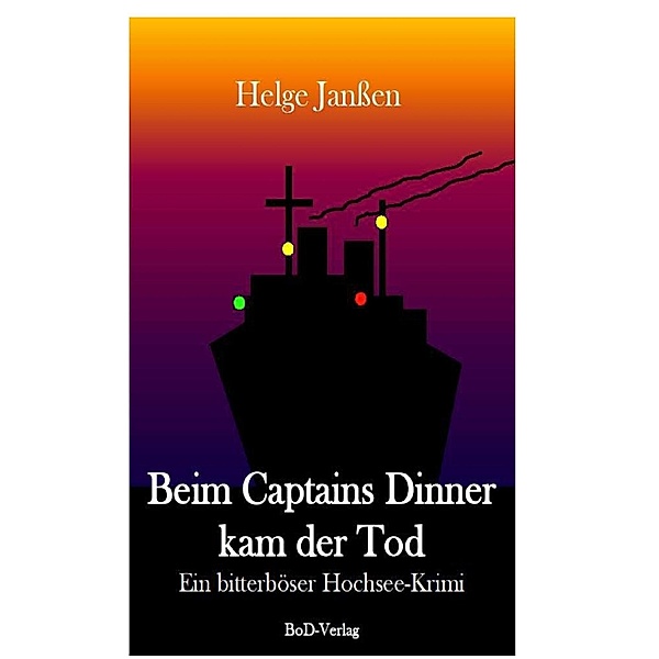 Beim Captains Dinner kam der Tod, Helge Janßen