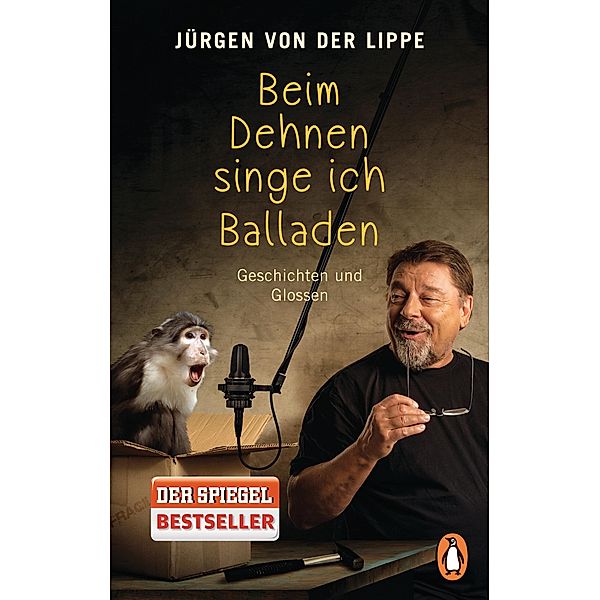 Beim Dehnen singe ich Balladen, Jürgen von der Lippe