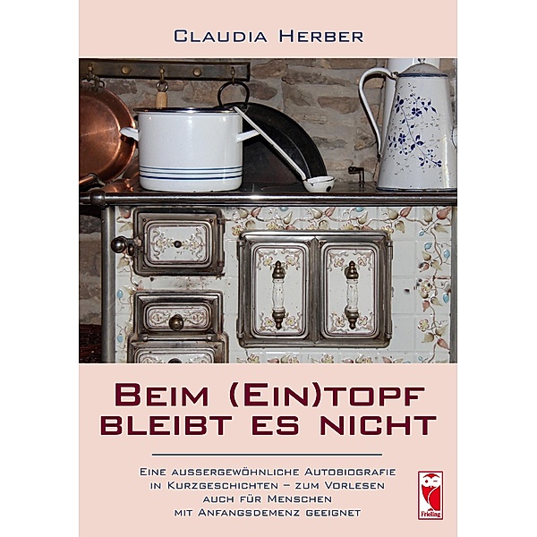 Beim (Ein)topf bleibt es nicht, Claudia Herber