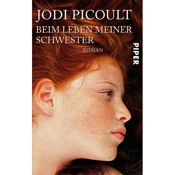 Beim Leben meiner Schwester, Jodi Picoult