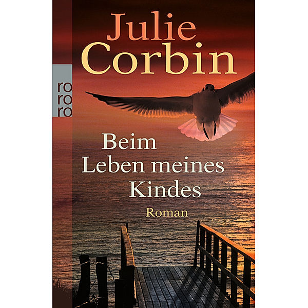 Beim Leben meines Kindes, Julie Corbin