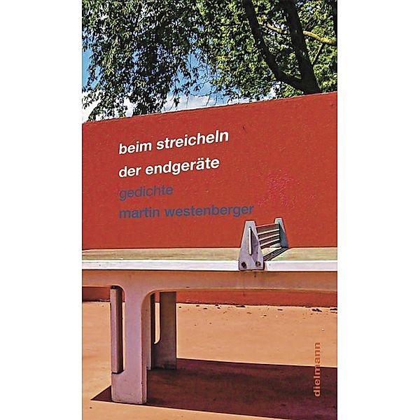 beim streicheln der endgeräte, Martin Westenberger