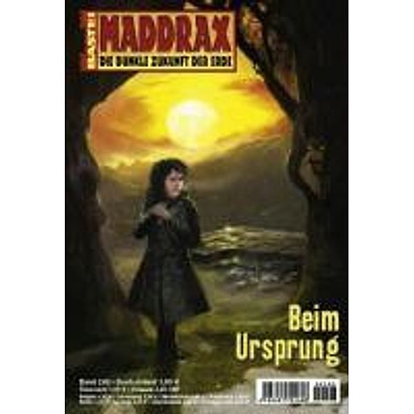 Beim Ursprung / Maddrax Bd.298, Jo Zybell