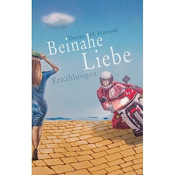 Beinahe Liebe, Darius H. Hamudi