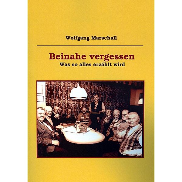 Beinahe vergessen, Wolfgang Marschall