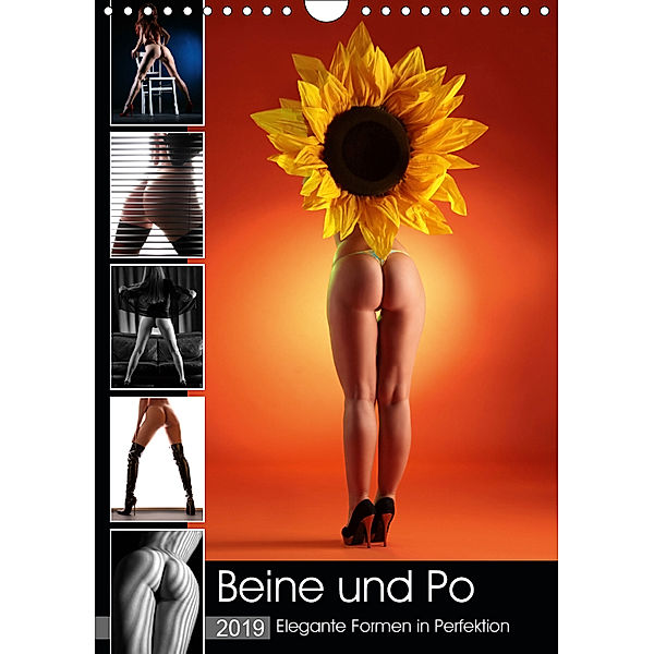 Beine und Po - Elegante Formen in Perfektion (Wandkalender 2019 DIN A4 hoch), Stefan weis