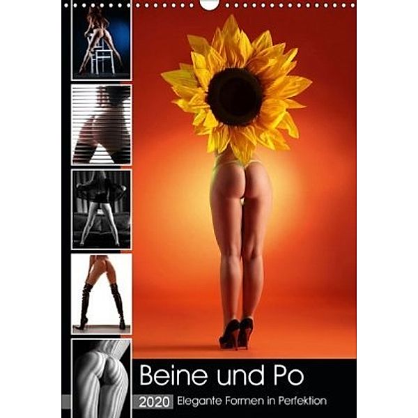 Beine und Po - Elegante Formen in Perfektion (Wandkalender 2020 DIN A3 hoch), Stefan Weis