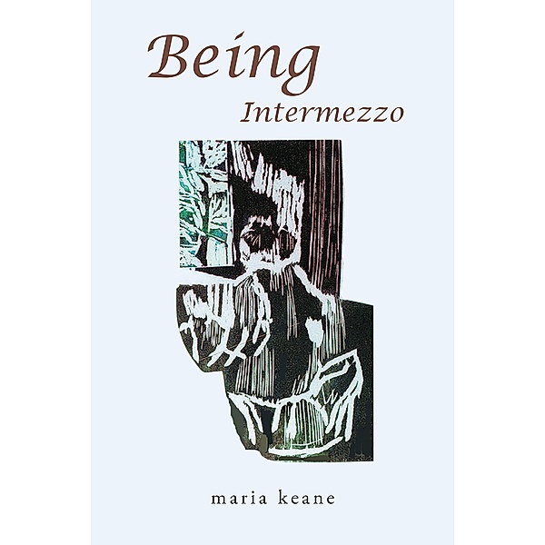 Being, Maria Keane