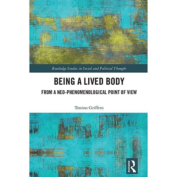 Being a Lived Body, Tonino Griffero