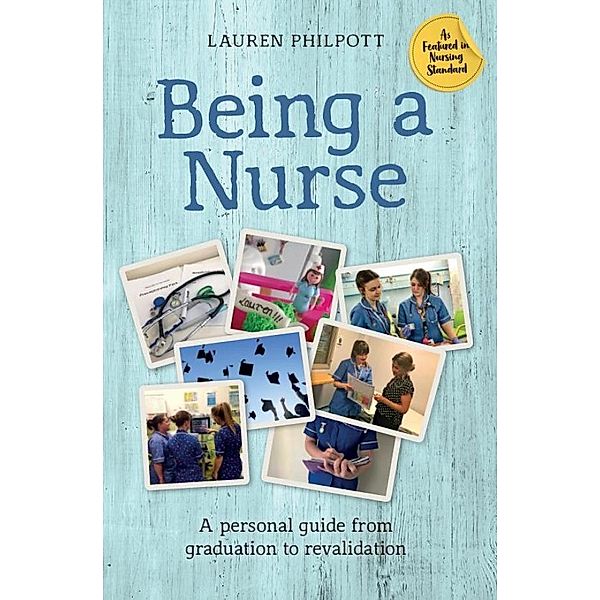 Being a Nurse, Lauren Philpott
