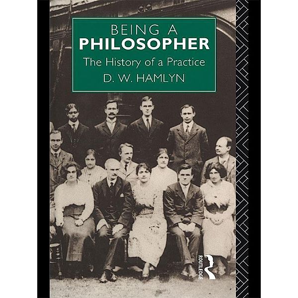 Being a Philosopher, David W. Hamlyn