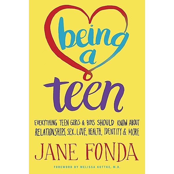 Being a Teen, Jane Fonda