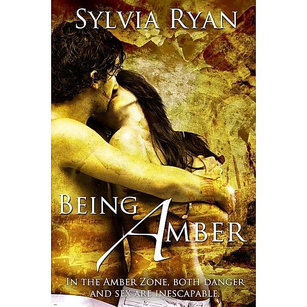 Being Amber / New Atlanta Bd.1, Sylvia Ryan