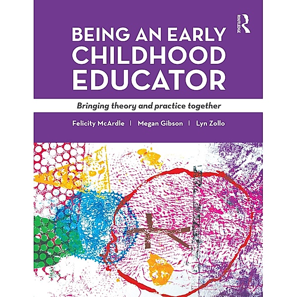 Being an Early Childhood Educator, Felicity Mcardle, Lyn Zollo