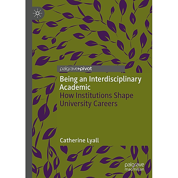 Being an Interdisciplinary Academic, Catherine Lyall