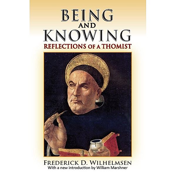 Being and Knowing, Frederick D. Wilhelmsen