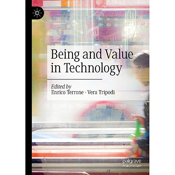 Being and Value in Technology / Progress in Mathematics