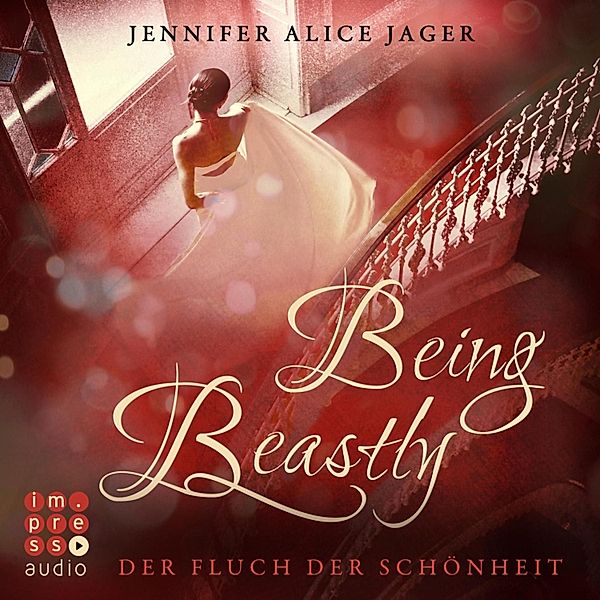 Being Beastly. Der Fluch der Schönheit (Märchenadaption von »Die Schöne und das Biest«), Jennifer Alice Jager