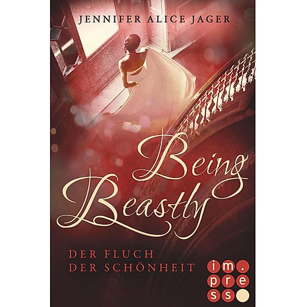 Being Beastly. Der Fluch der Schönheit (Märchenadaption von »Die Schöne und das Biest«), Jennifer Alice Jager