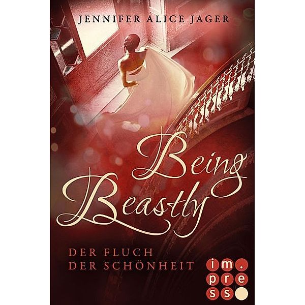 Being Beastly. Der Fluch der Schönheit (Märchenadaption von »Die Schöne und das Biest«), Jennifer Alice Jager