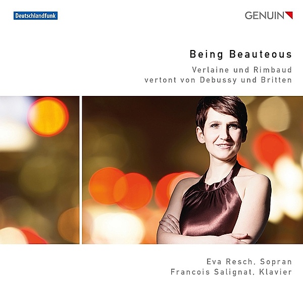 Being Beauteous-Lieder, Eva Resch, Francois Salignat