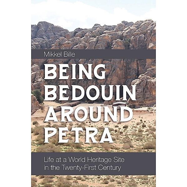 Being Bedouin Around Petra, Mikkel Bille