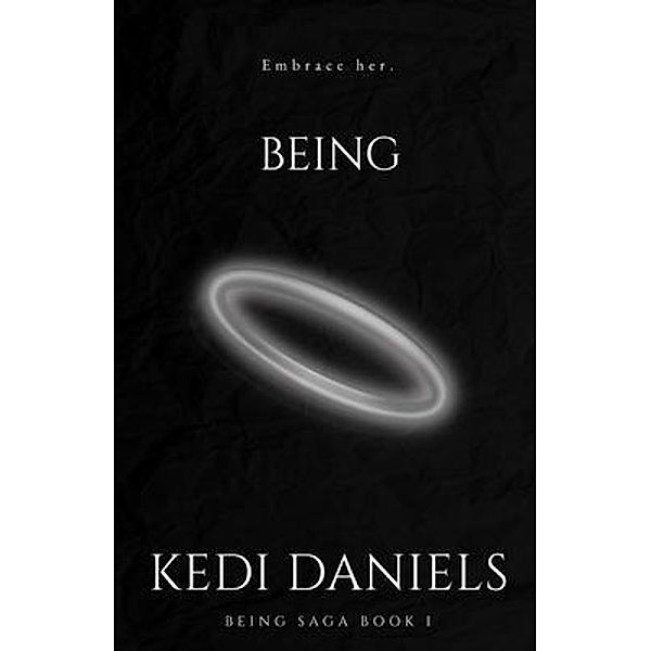 Being / Being Saga Bd.1, Kedi Daniels