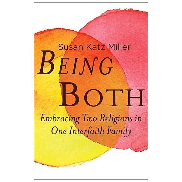 Being Both, Susan Katz Miller