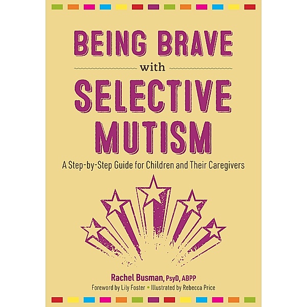 Being Brave with Selective Mutism, Rachel Busman